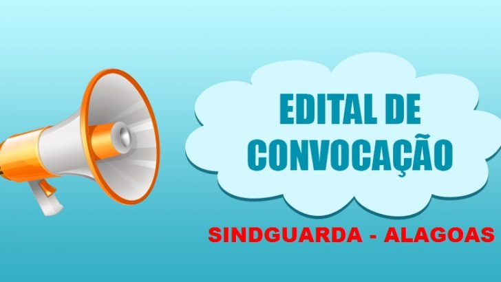 LUTE COMO UM(a) GUARDA: Sindguarda-AL convoca todos os GMM’s para participar de ato nesta terça-feira (29)