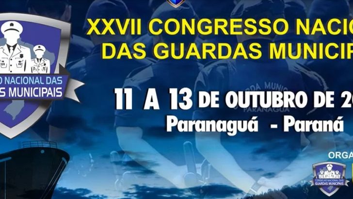 Inscrições abertas para o XXVII Congresso Nacional das Guardas Municipais