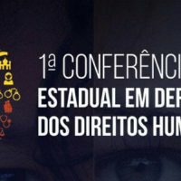 Sindguarda participa de Conferência Estadual em Defesa da Cultura dos Direitos Humanos