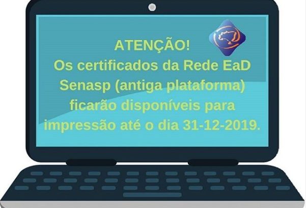 Certificados da Rede EaD Senasp ficarão disponíveis até o final deste mês