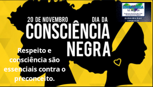 20 de Novembro – Dia da Consciência Negra