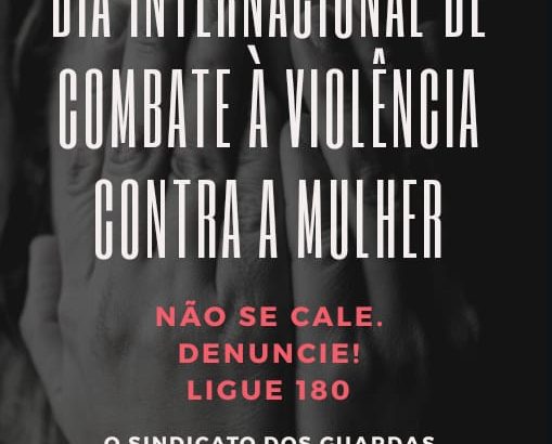 Dia Internacional de Combate à Violência Contra a Mulher