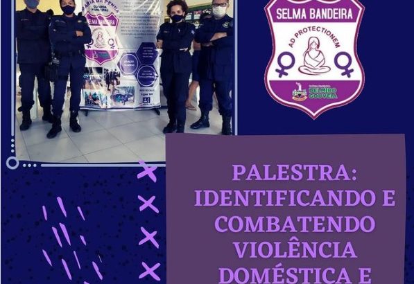 GCM Delmiro Gouveia: Patrulha Selma Bandeira promove palestra sobre combate à violência doméstica