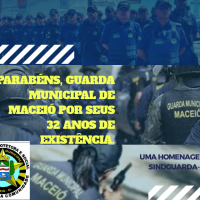 Parabéns, Guarda Municipal de Maceió por seus 32 anos de fundação