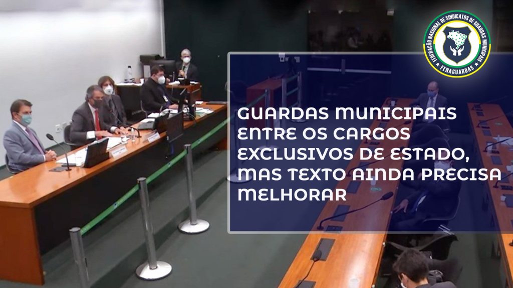 Guardas municipais entre os cargos exclusivos de estado, mas texto precisa melhorar