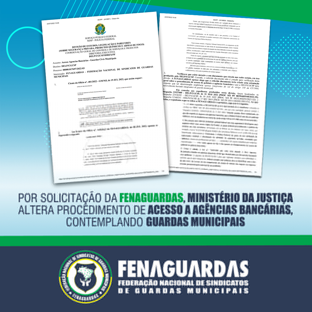 Por solicitação da Fenaguardas, Ministério da Justiça altera procedimento de acesso a agências bancárias, contemplando Guardas Municipais