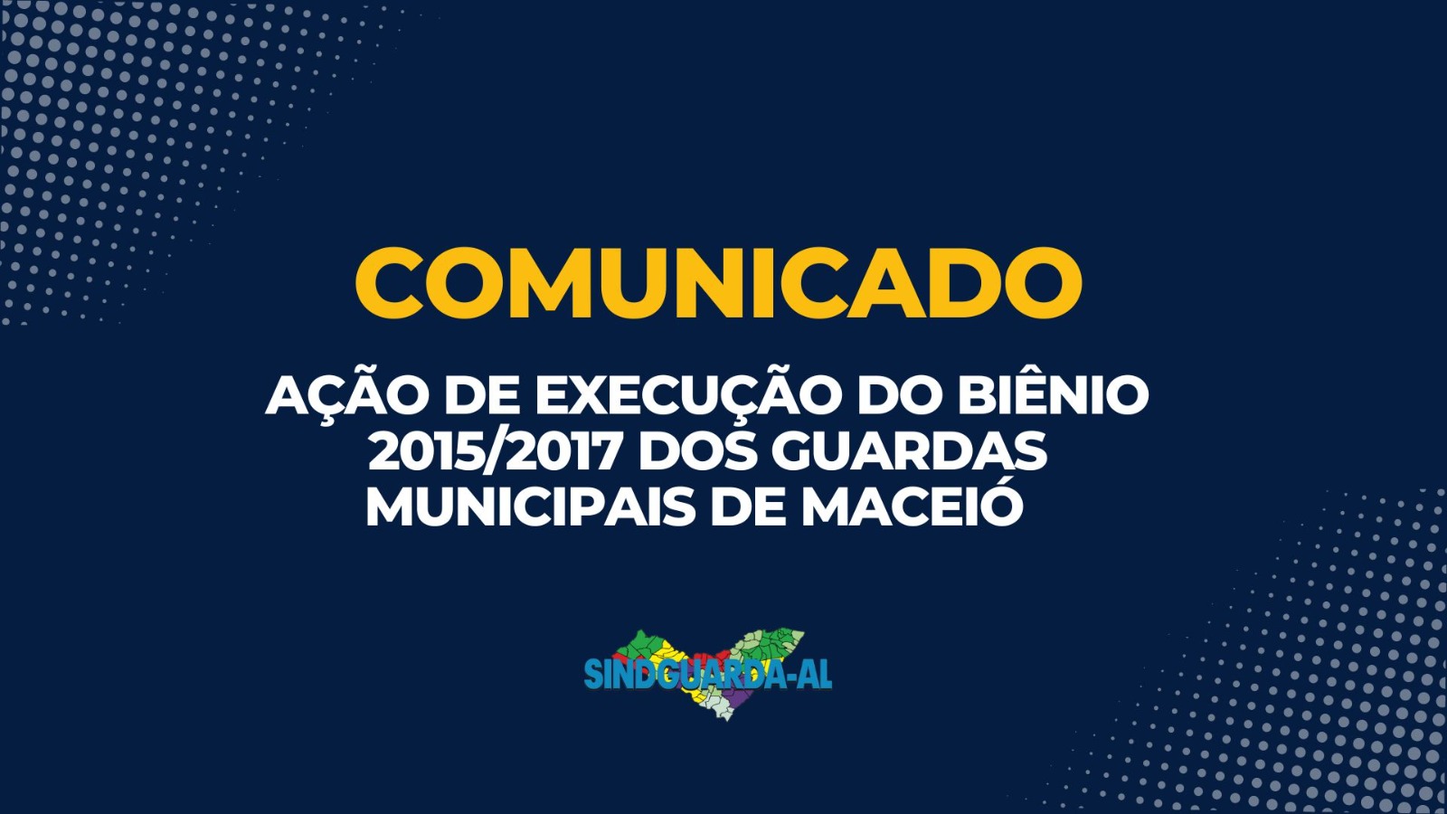 COMUNICADO SINDGUARDA – Biênio 2015/2017