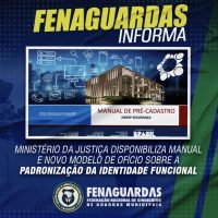 Ministério da Justiça disponibiliza manual e novo modelo de ofício sobre a padronização da identidade funcional