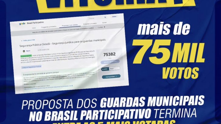 GRANDE VITÓRIA: Proposta dos Guardas Municipais no Brasil Participativo termina entre as 5 mais votadas