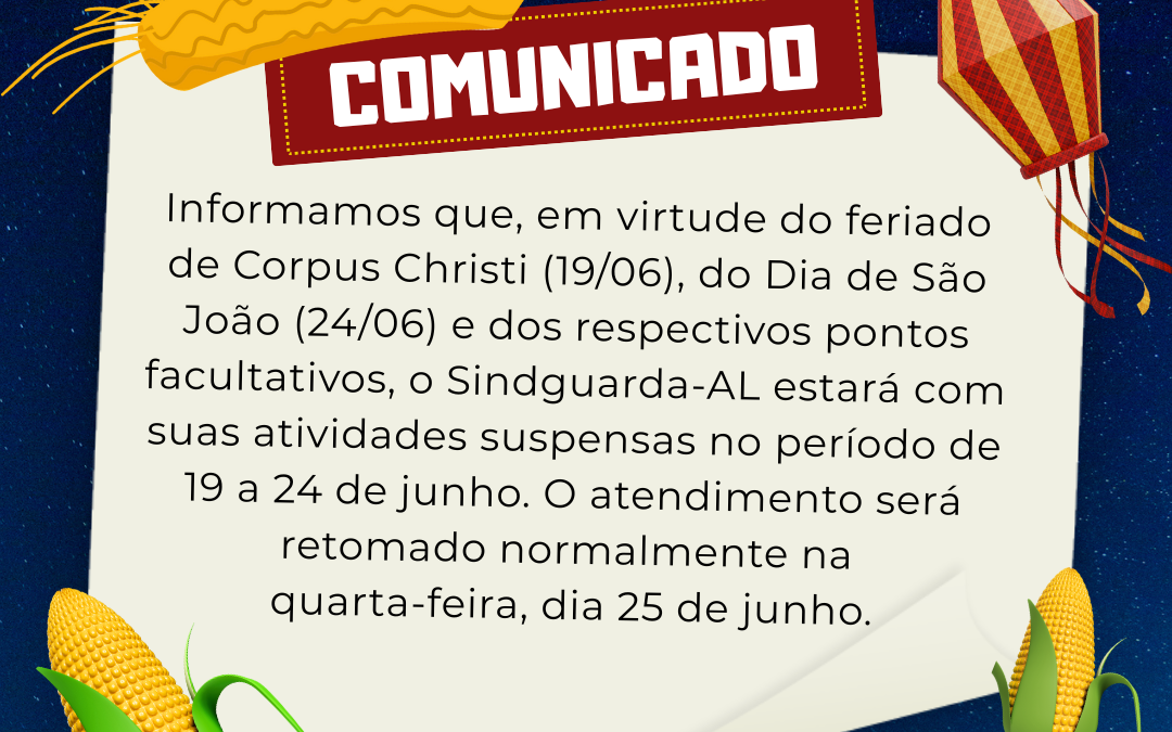 Comunicado sobre o feriado de Corpus Christi e Dia de São João