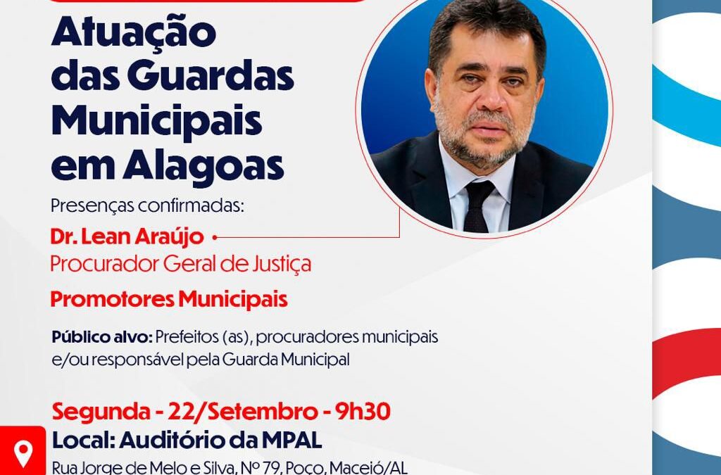 Atuação das Guardas Municiais em Alagoas é tema de reunião no MPAL com gestores dos municípios