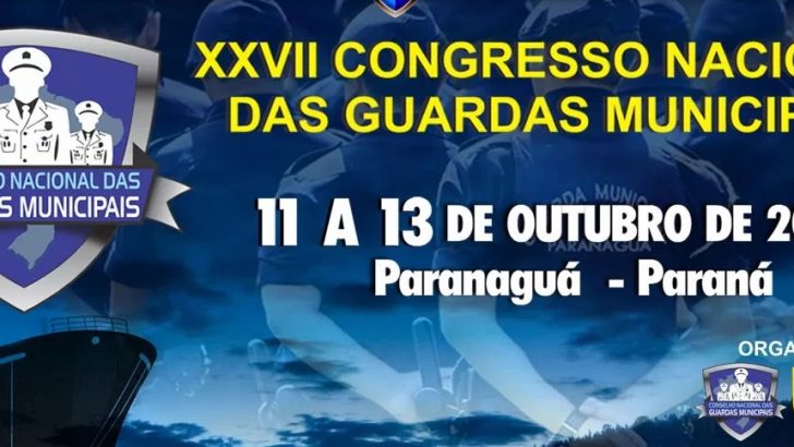 Sindguarda estará presente no XXVII Congresso Nacional das Guardas Municipais