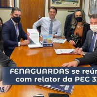 Fenaguardas se reúne com deputado federal Arthur Maia, relator da PEC 32