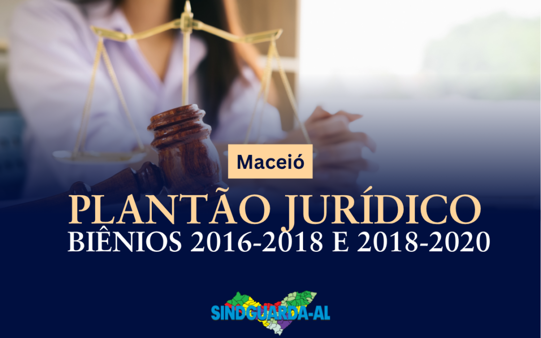 Maceió: Atenção guardas municipais dos biênios pares 2016-2018 e 2018-2020!