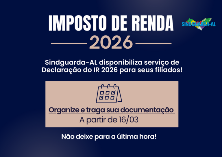 Sindguarda-AL oferece serviço de declaração do Imposto de Renda 2026 para guardas municipais filiados